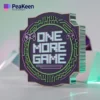 A stylish challenge coin that reads "One More Game," perfect for collectors of video game challenge coins.