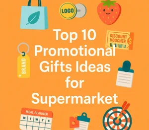Featured Image For Top 10 Promotional Gifts Ideas For Supermarket
